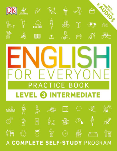 English for Everyone: A Complete Self-Study Program;English for Everyone: Level 3: Intermediate, Practice book