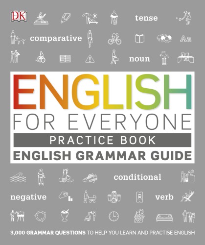 English for Everyone,English Grammar Guide ,Practice Book ,English language, grammar exercises