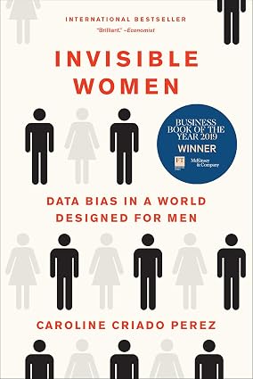 Invisible women, data bias in a world designed for men