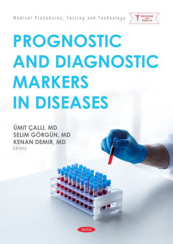 Prognostic and Diagnostic Markers in Diseases
