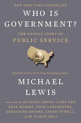Who Is Government? : The Untold Story of Public Service