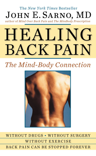 Healing Back Pain The Mind-Body Connection