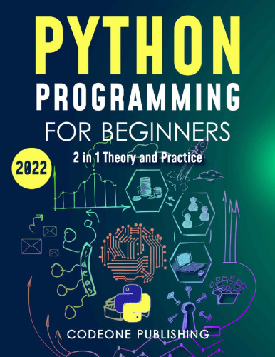 Python Programming for Beginners The #1 Python Programming Crash Course for Beginners to Learn Python Coding Well & Fast